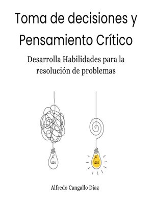 cover image of Toma de decisiones y Pensamiento Crítico